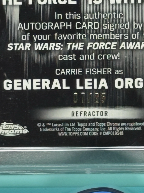 2016 Topps Chrome Star Wars Carrie Fisher The Force Awakens Auto X-Fractor 07/25 PSA 9 MINT AUTO 10